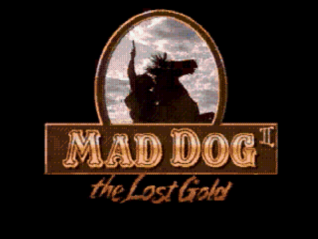 Mad Dog II - The Lost Gold Title Screen